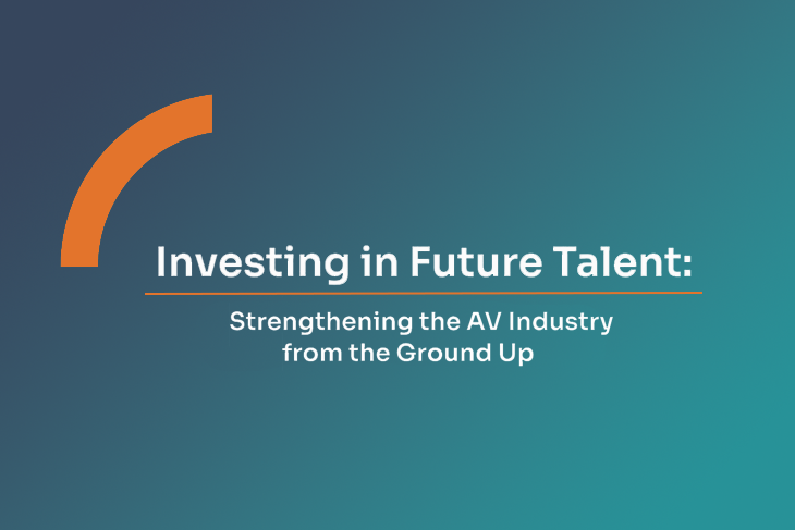 Thumbnail image for article Investing in Future Talent: Strengthening the AV Industry from the Ground Up